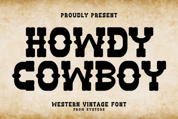 Howdy Cowboy: A Vintage Font with Bold Style