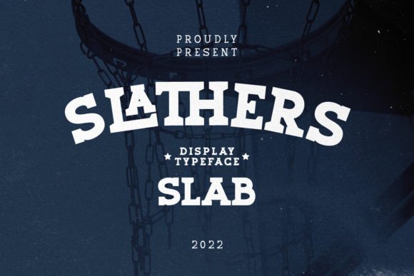 Slathers: A Slab Serif Font Family That Elevates Your Design Projects