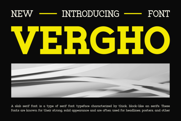 Vergho: A Modern Slab Serif Font for the Future of Typography